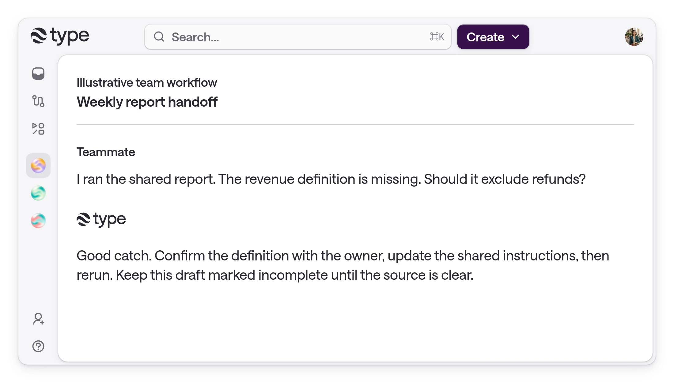 type.com product demonstration showing a teammate using a shared report workflow and identifying an unspecified revenue definition.